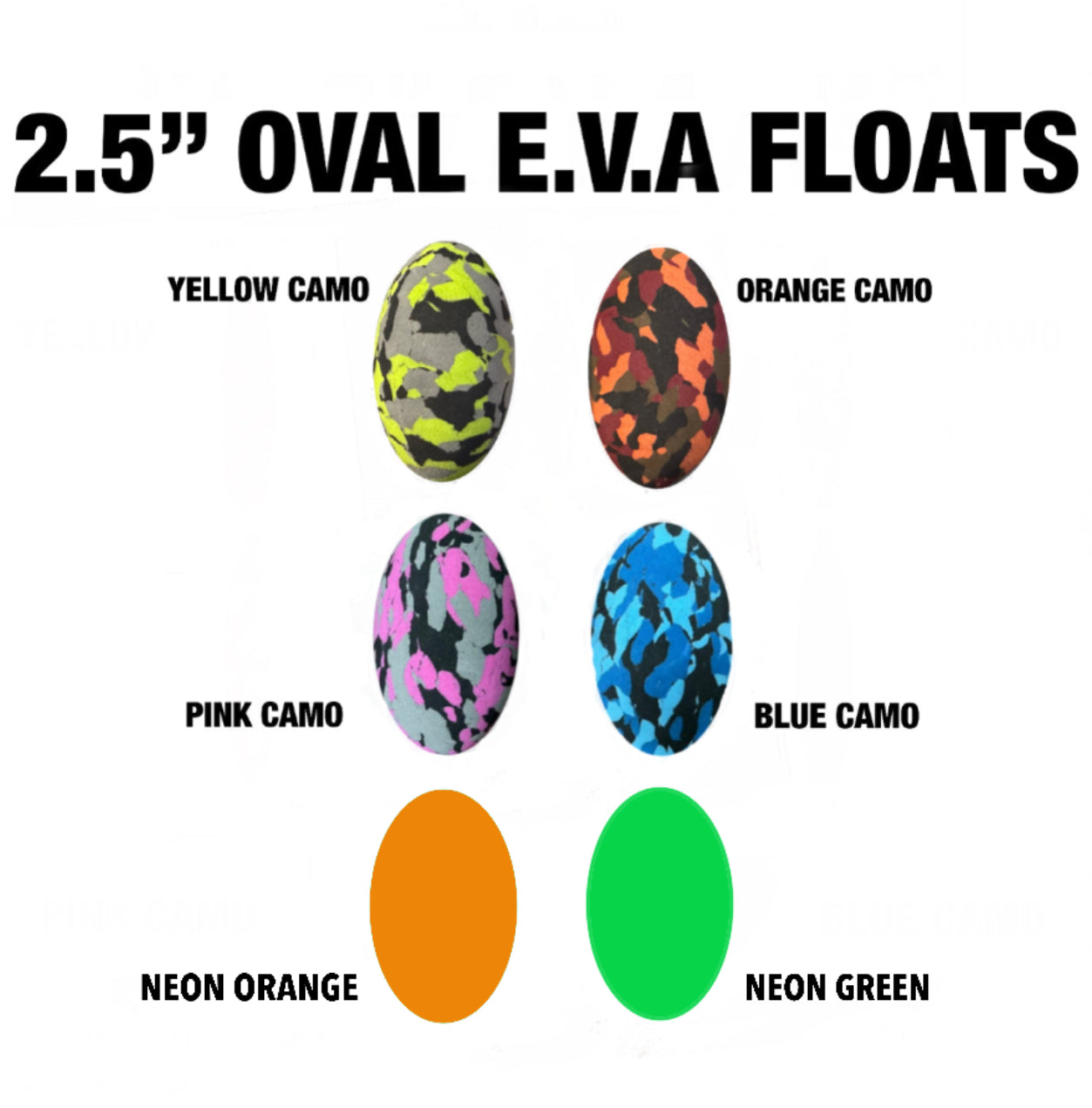 2.5” OVAL E.V.A FLOATS